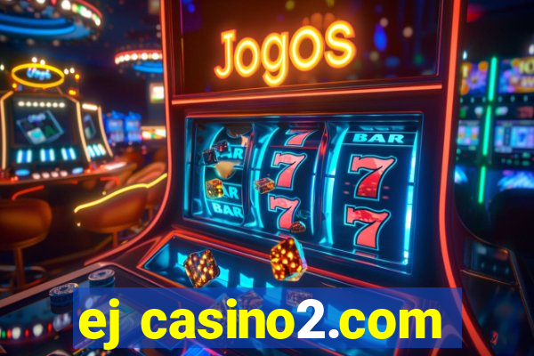 ej casino2.com