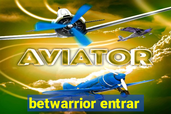 betwarrior entrar
