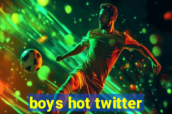 boys hot twitter