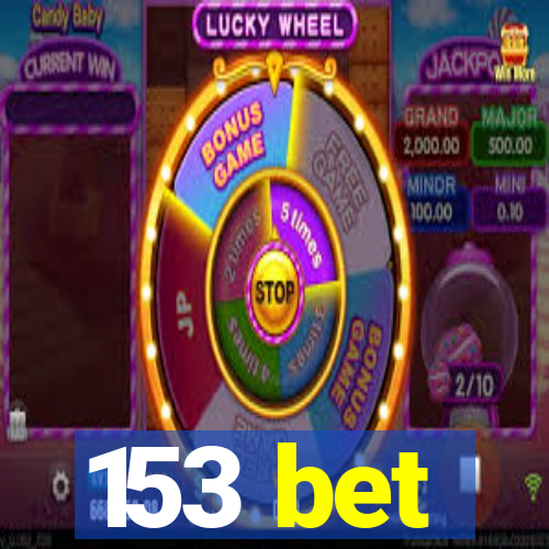 153 bet