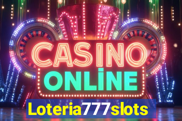 Loteria777slots