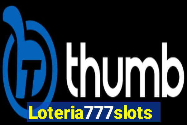 Loteria777slots