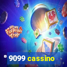 9099 cassino