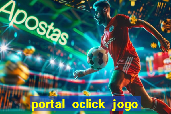 portal oclick jogo do bicho