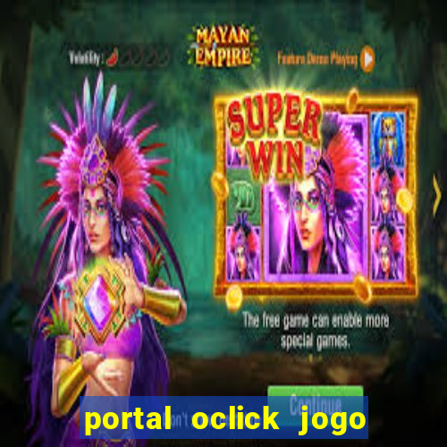 portal oclick jogo do bicho