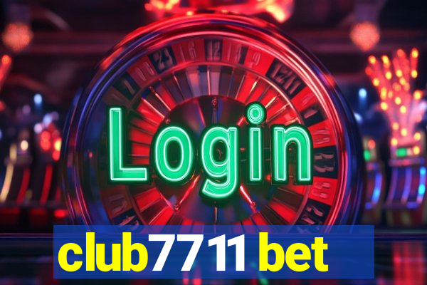 club7711 bet