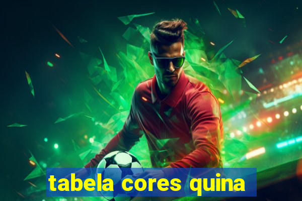 tabela cores quina