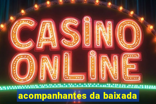 acompanhantes da baixada