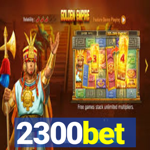 2300bet