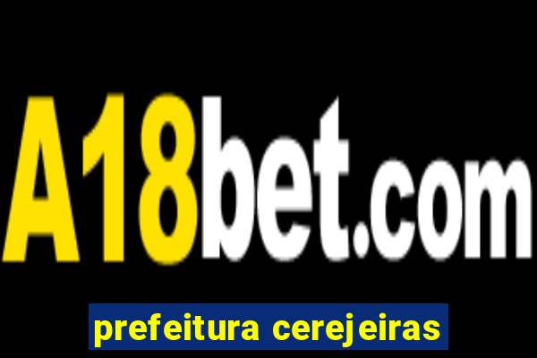 prefeitura cerejeiras