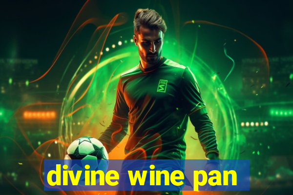 divine wine pan