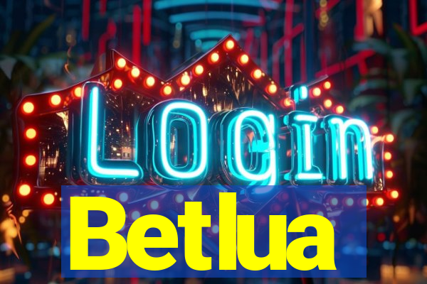 Betlua
