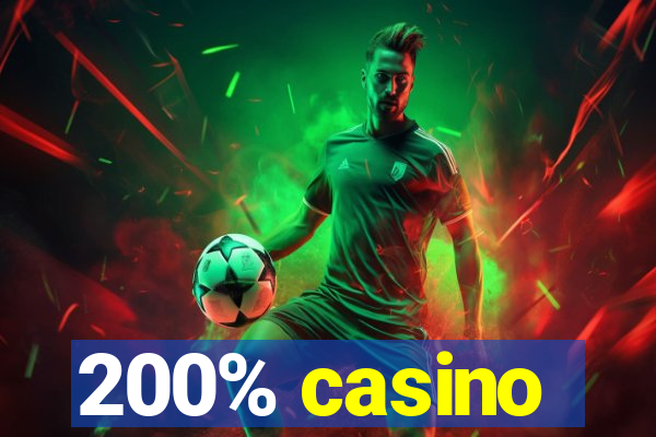 200% casino