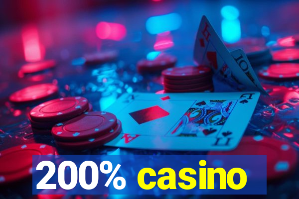 200% casino