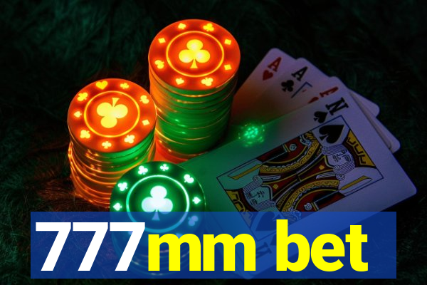 777mm bet
