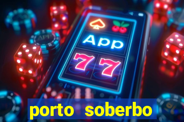 porto soberbo argentina compras