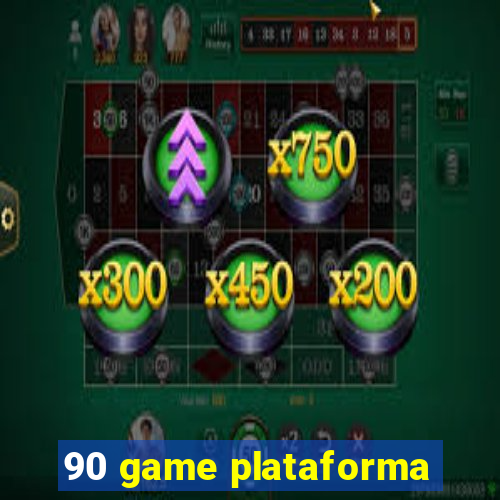 90 game plataforma