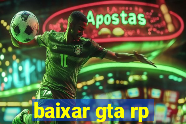 baixar gta rp