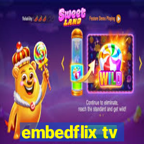 embedflix tv