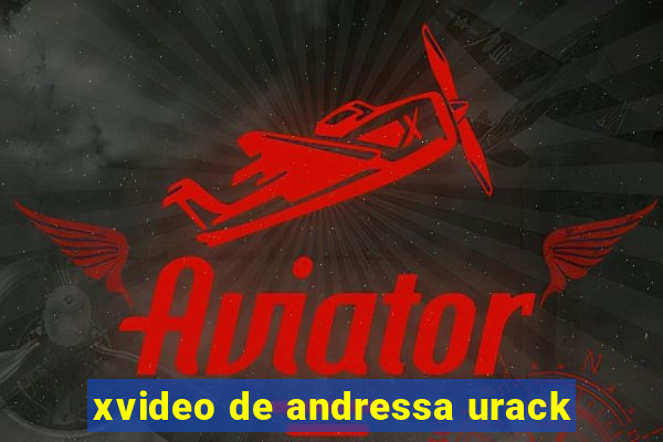 xvideo de andressa urack