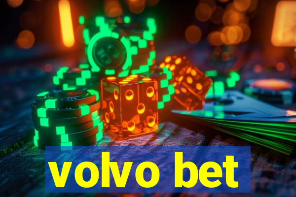 volvo bet