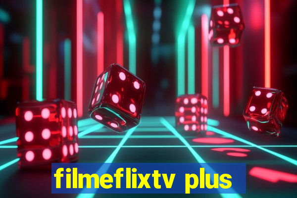 filmeflixtv plus