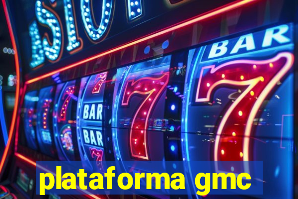 plataforma gmc