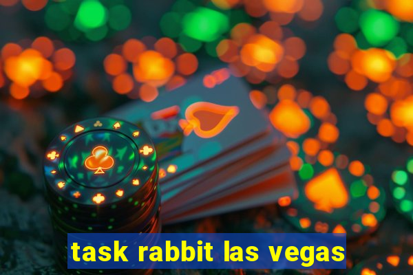 task rabbit las vegas