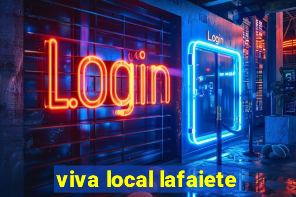 viva local lafaiete