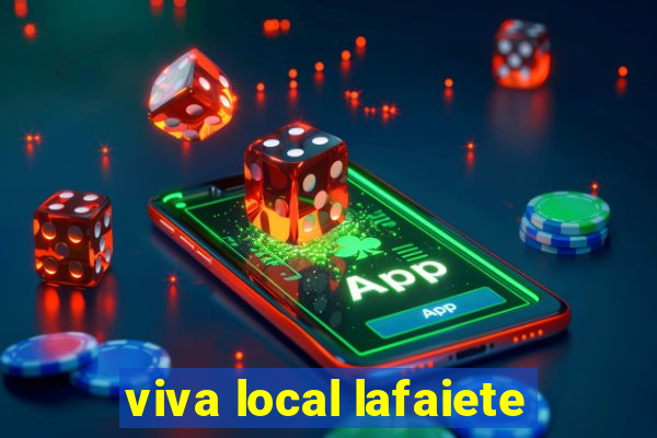 viva local lafaiete