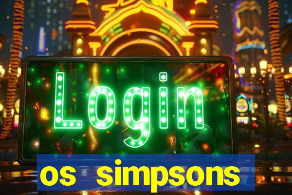 os simpsons assistir online