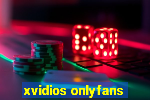 xvidios onlyfans