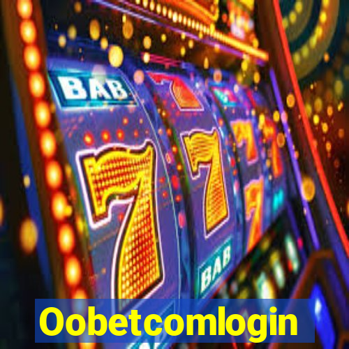 Oobetcomlogin