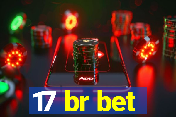 17 br bet