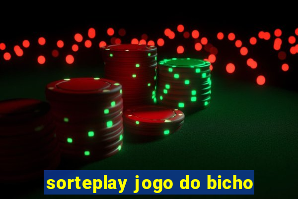 sorteplay jogo do bicho