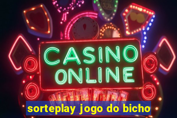 sorteplay jogo do bicho