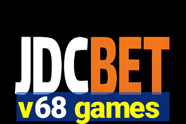 v68 games