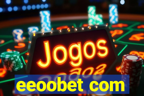 eeoobet com
