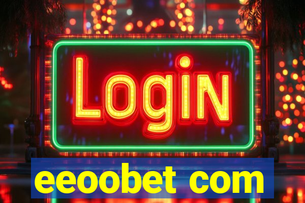 eeoobet com