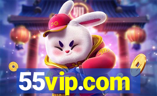 55vip.com