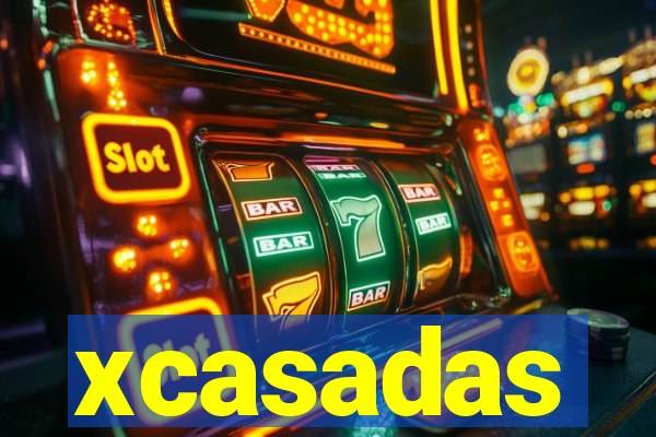 xcasadas