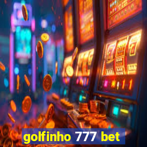 golfinho 777 bet