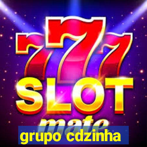 grupo cdzinha