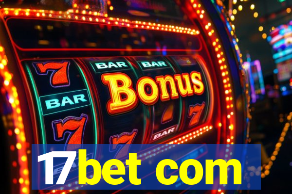 17bet com