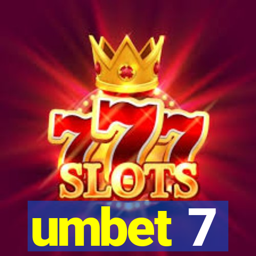 umbet 7