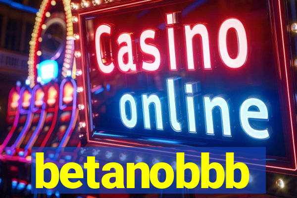 betanobbb