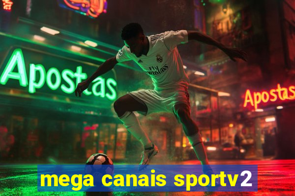 mega canais sportv2