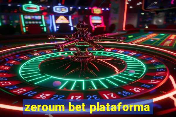zeroum bet plataforma