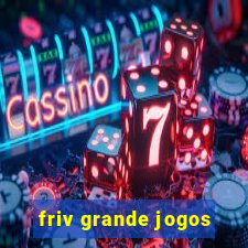 friv grande jogos
