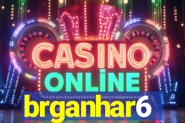 brganhar6
